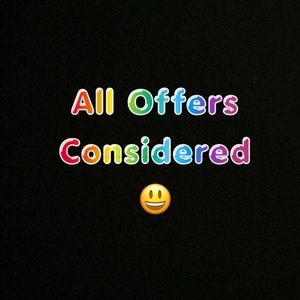 All Offers Considered 😀